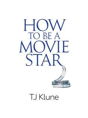 cover image of How to Be a Movie Star